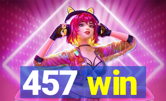 457 win