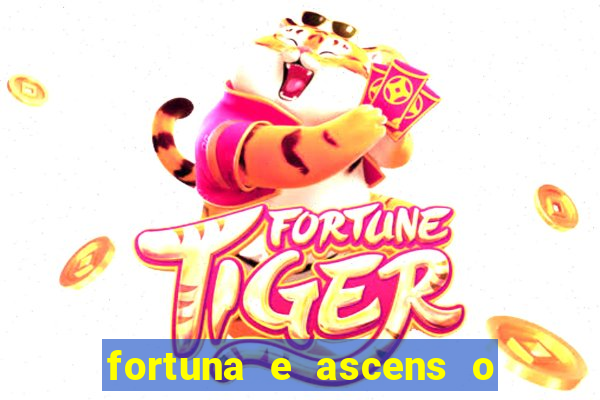 fortuna e ascens o livro pdf download