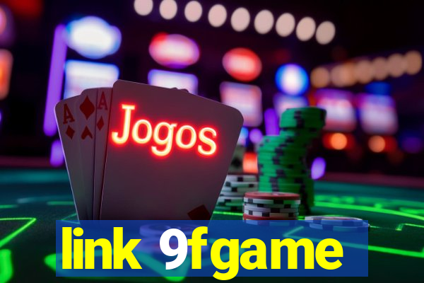 link 9fgame