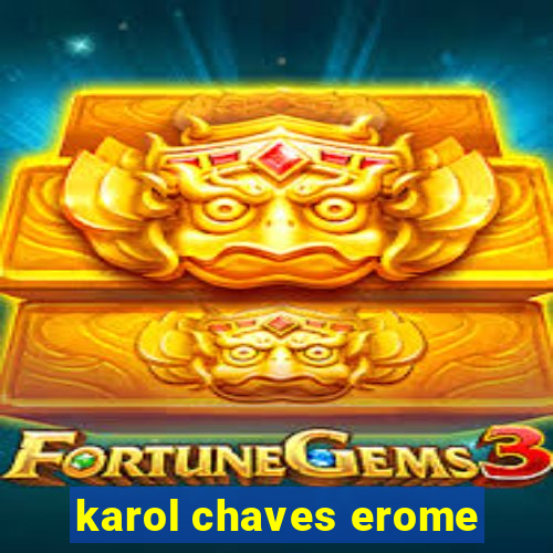 karol chaves erome