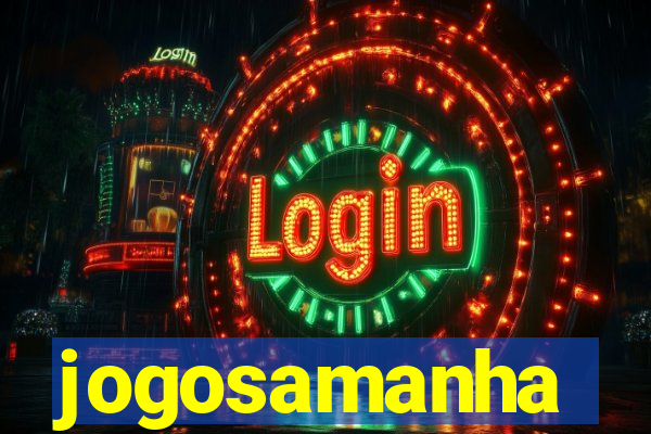 jogosamanha