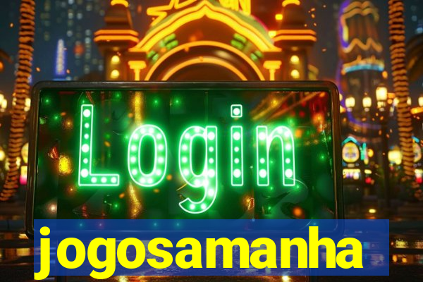 jogosamanha