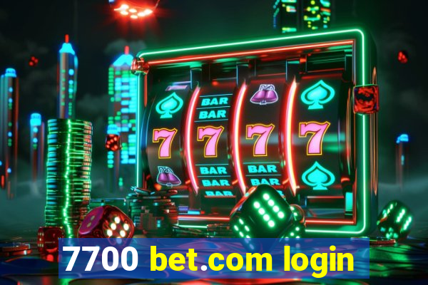 7700 bet.com login