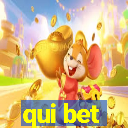 qui bet