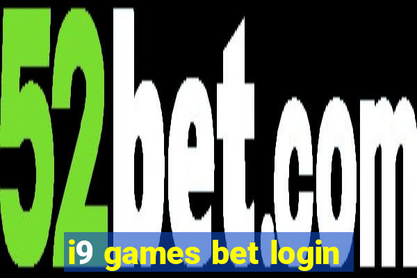 i9 games bet login