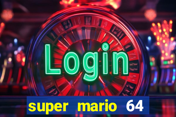 super mario 64 beta jogar
