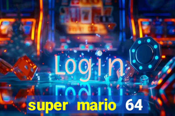 super mario 64 beta jogar