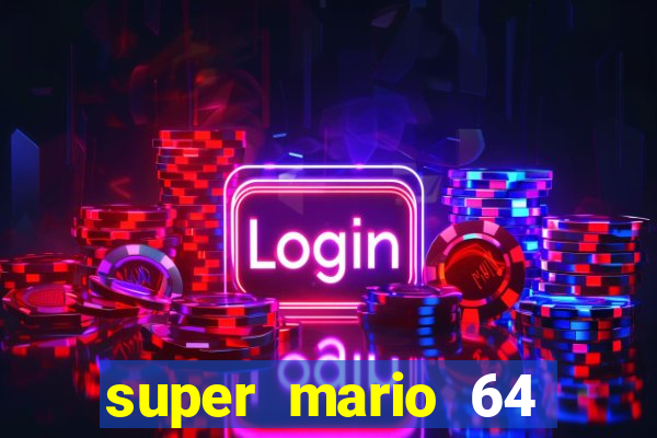 super mario 64 beta jogar
