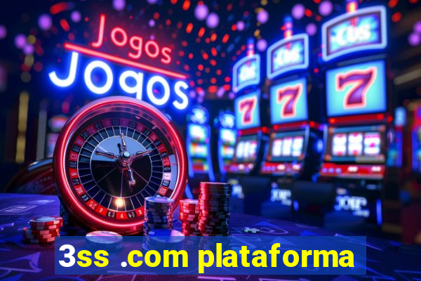 3ss .com plataforma