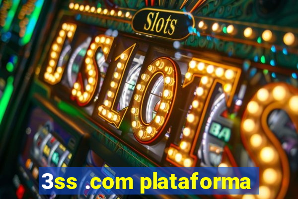 3ss .com plataforma