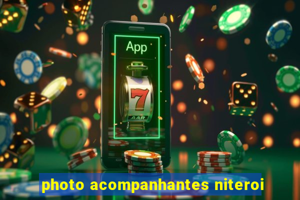 photo acompanhantes niteroi