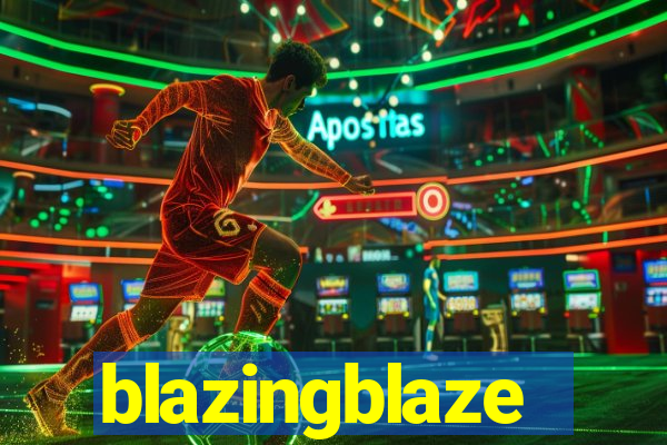 blazingblaze