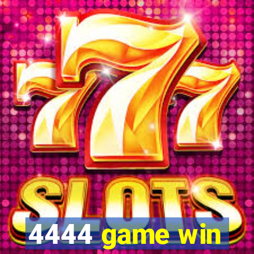 4444 game win