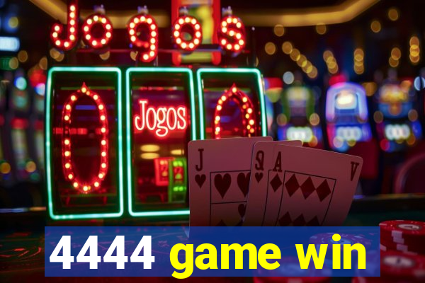 4444 game win