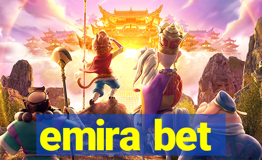emira bet
