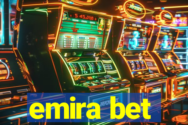 emira bet