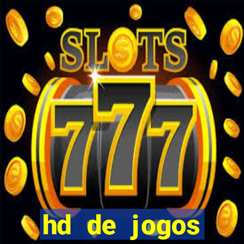 hd de jogos aliexpress - download