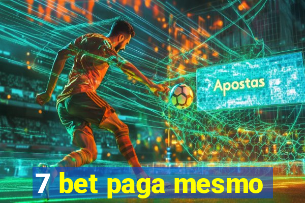 7 bet paga mesmo