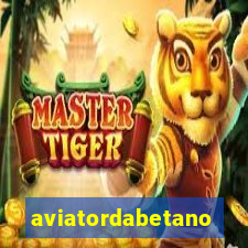 aviatordabetano