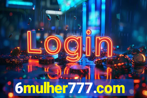 6mulher777.com