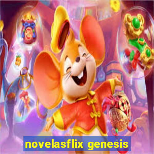 novelasflix genesis