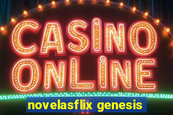novelasflix genesis