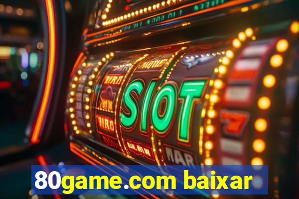 80game.com baixar