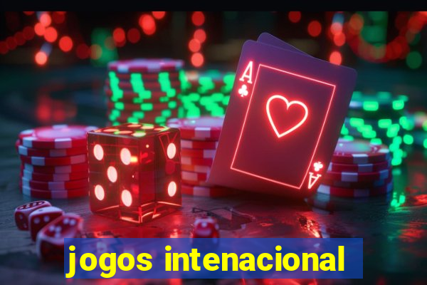 jogos intenacional