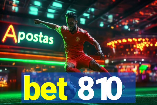 bet 810