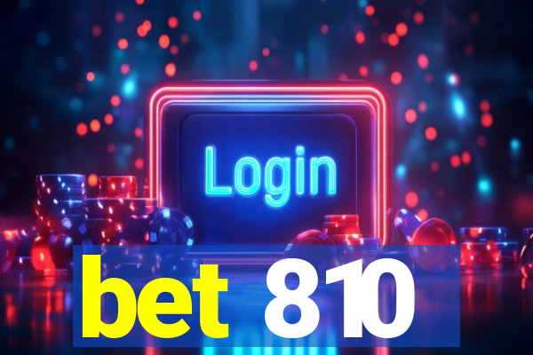 bet 810