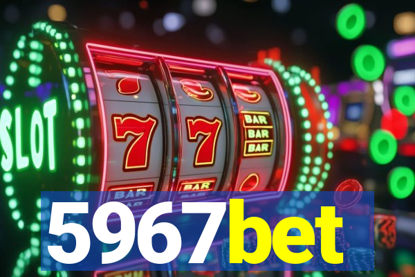 5967bet
