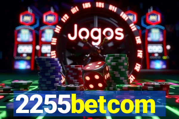 2255betcom