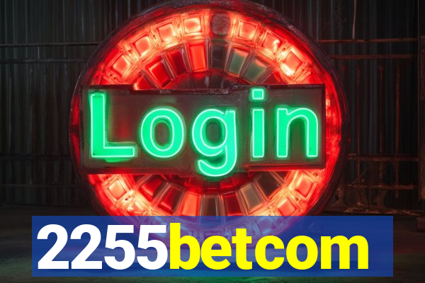 2255betcom