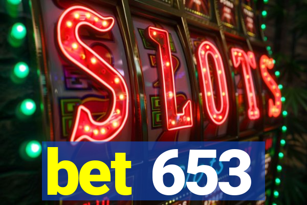 bet 653
