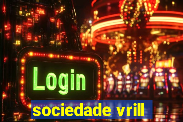 sociedade vrill