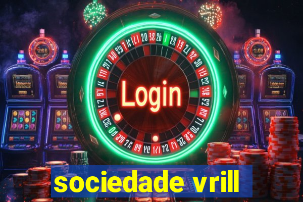 sociedade vrill