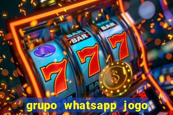 grupo whatsapp jogo do bicho bahia