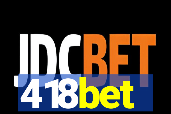 418bet