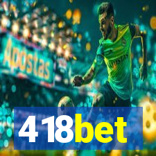 418bet