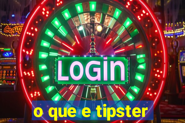 o que e tipster