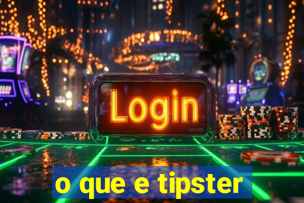 o que e tipster