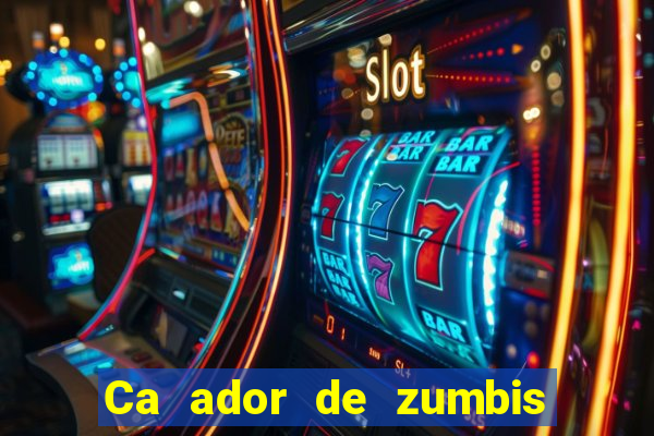 Ca ador de zumbis baixar ca ador de zumbi filme completo dublado