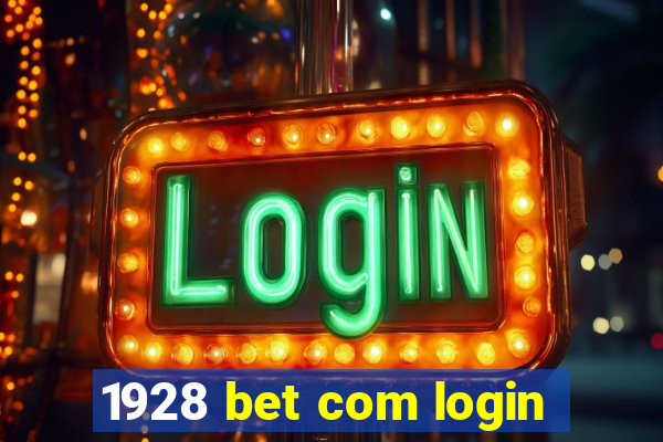 1928 bet com login