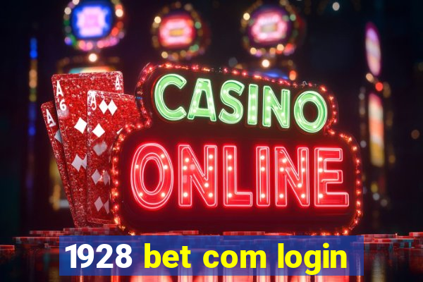1928 bet com login