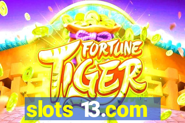 slots 13.com