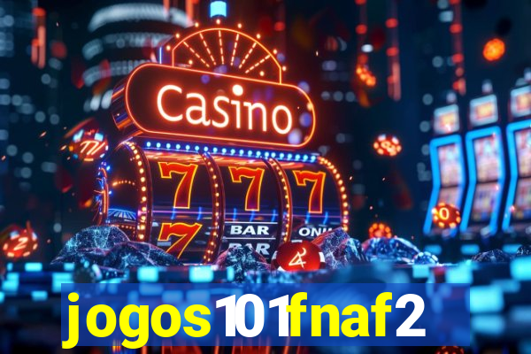 jogos101fnaf2