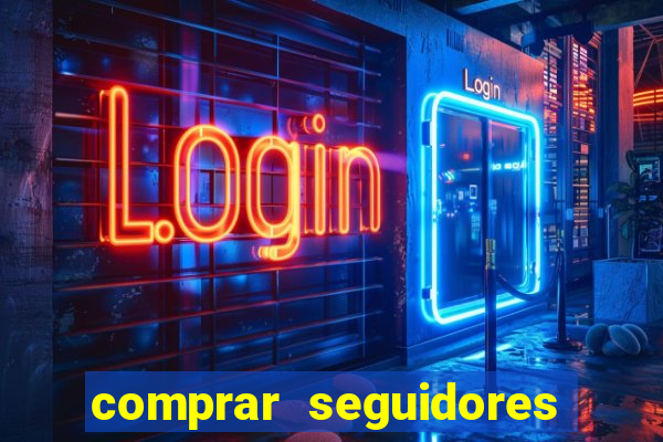 comprar seguidores baratos instagram