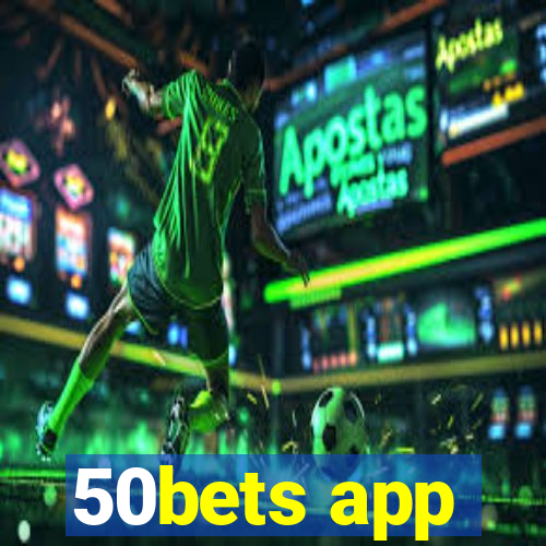 50bets app