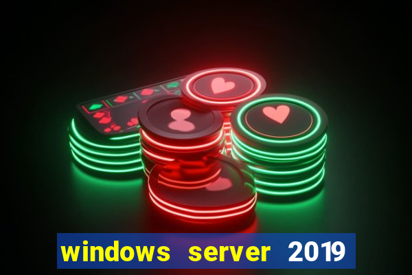 windows server 2019 iso pt-br download