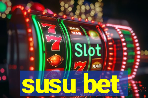 susu bet
